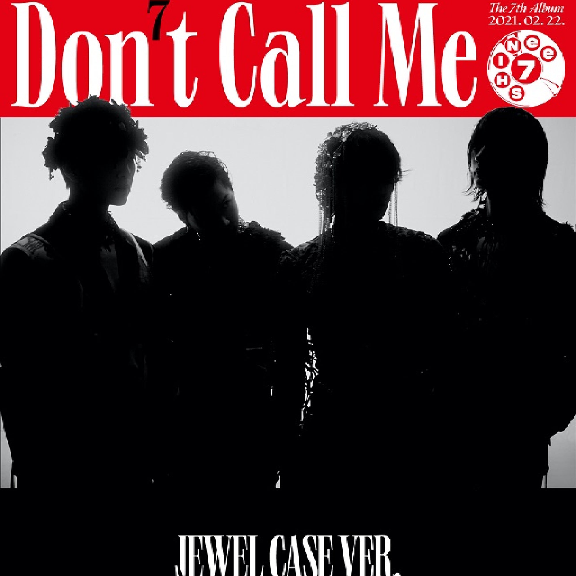 DON’T CALL ME [JEWEL CASE VER.]